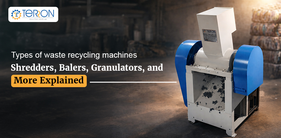 Types of Waste Recycling Machines